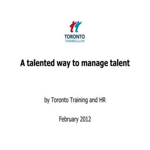 A talented way to manage talent February 2012