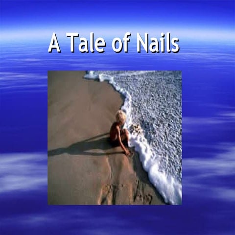 A tale of_nails