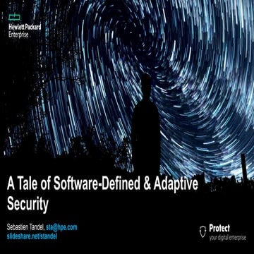 A Tale of Software-Defined & Adaptive Security