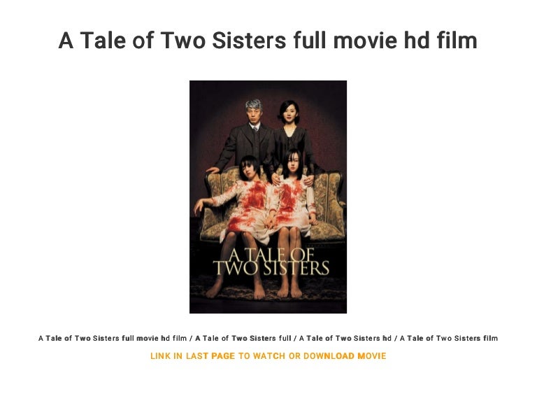A Tale of Two Sisters full movie hd film