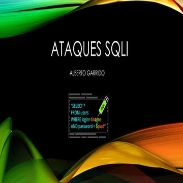 Webinar –Ataques por Inyección SQLs