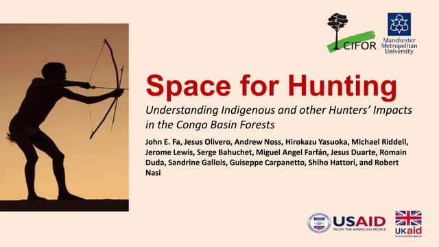 thumbnail of  Space for Hunting: Understanding Indigenous and other Hunters' Impacts in the Congo Basin Forests