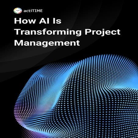 How AI Is Transforming Project Management
