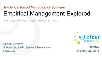 Agile Tour Brussels 2014 - Empirical Management Explored