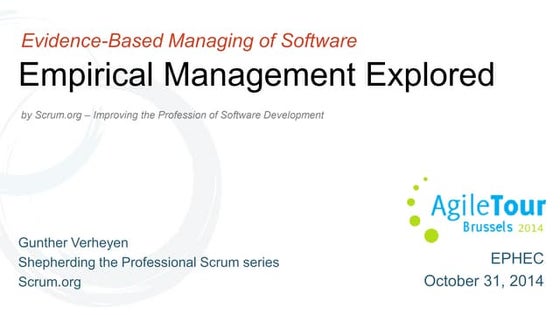 Agile Tour Brussels 2014 - Empirical Management Explored