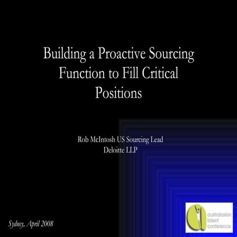 Building a proactive sourcing function to fill Critical Positions