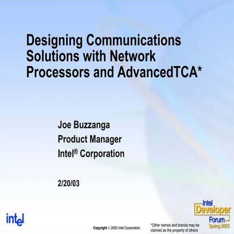 Building Network Elements Using Intel Network Processors and ATCA