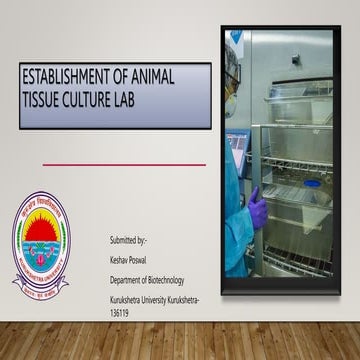 The title of this presentation is :-Establishment of animal tissue culture la...