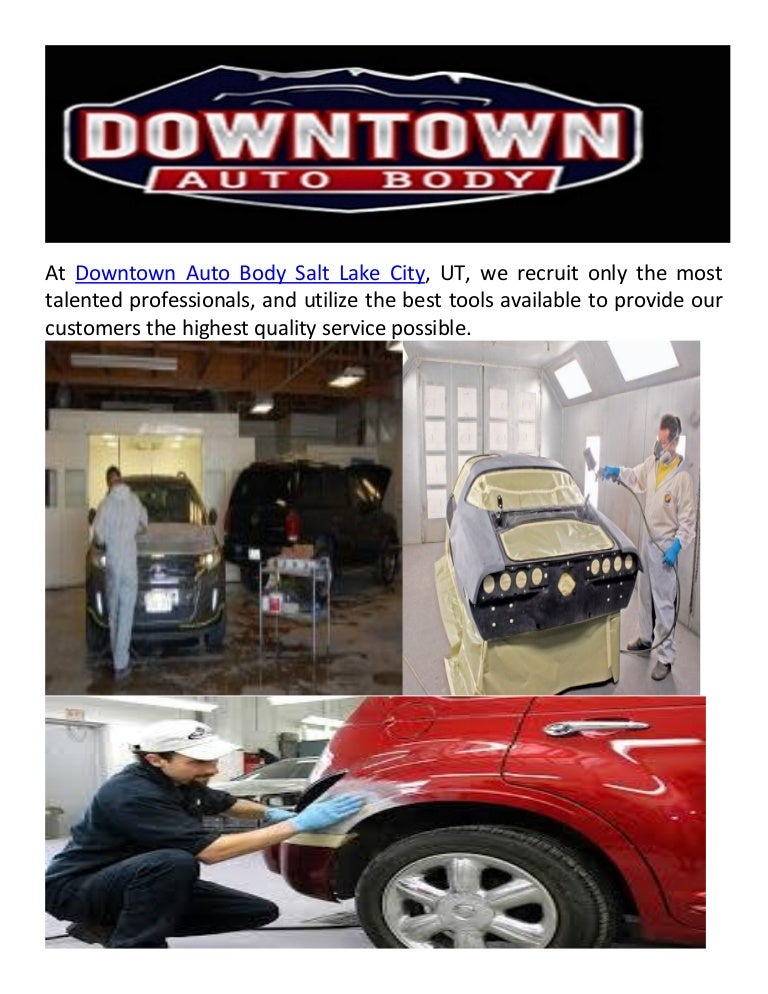 Downtown Auto Body Shops In Salt Lake City