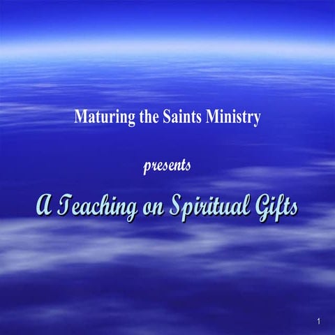 A Teaching On Spiritual Gifts