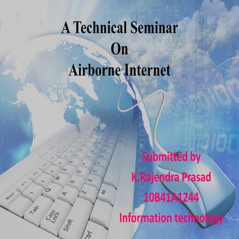 A technical seminar on air borne internet