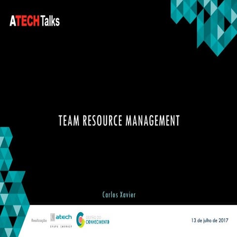 Atech talks - Team Resource Management