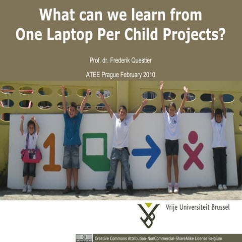 What can we learn from One Laptop Per Child Projects?