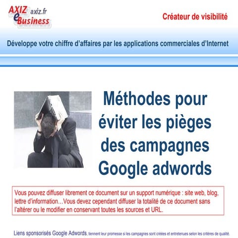 Evitez les pieges et le derapage de campagnes Google adwords 