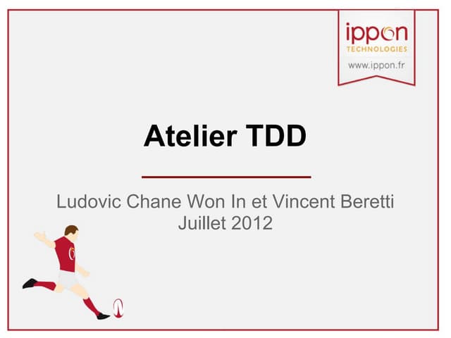 Atelier TDD (Test Driven Development)