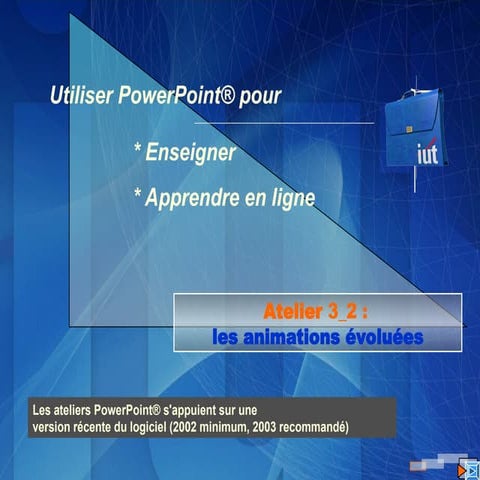 les animations évoluées avec PowerPoint | PPT