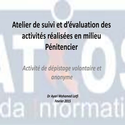 Atelier evaluation des activités réalisées dans le milieu pénitencier