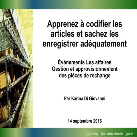 Apprenez à codifier les articles et sachez les enregistrer adéquatement ...