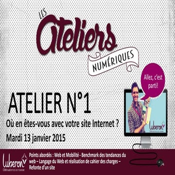 Atelier numérique n°1 de l'Office de tourisme Luberon Durance. Où en êtes vou...