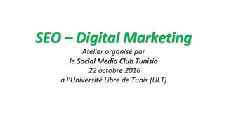 Atelier « SEO et Marketing digital »