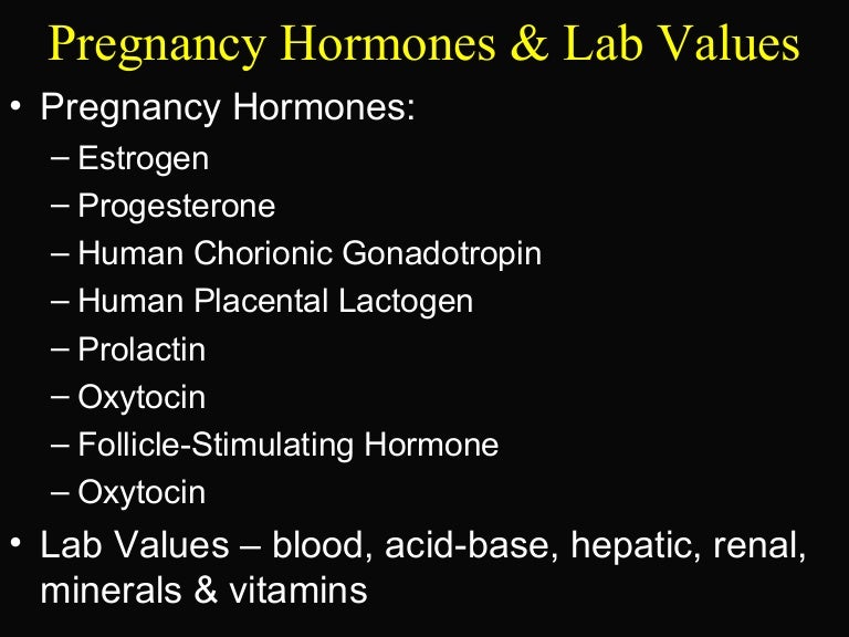 Pregnancy Hormones & Lab Values
