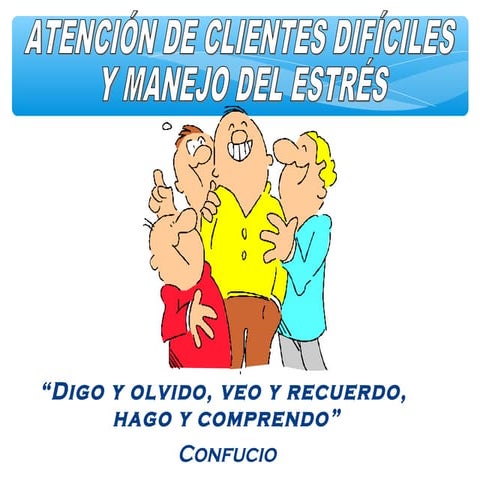 Atencion de clientesy estres