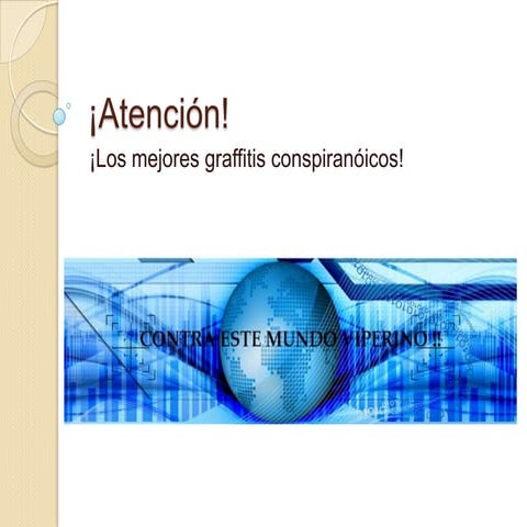 Atención, los mejores graffitis conspiranóicos
