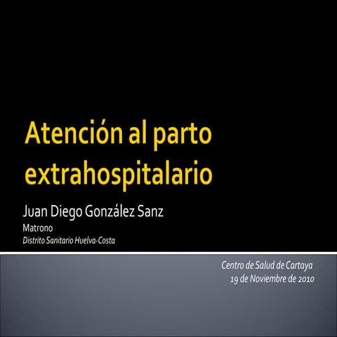 Atención al parto extrahospitalario