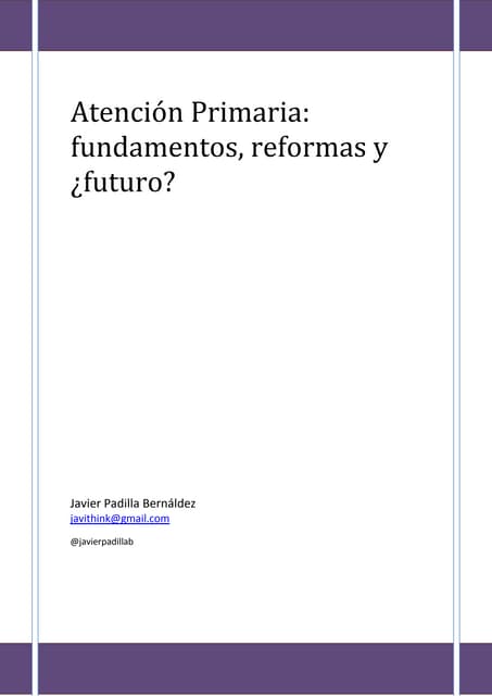Atención primaria: fundamentos, reformas y ¿futuro?
