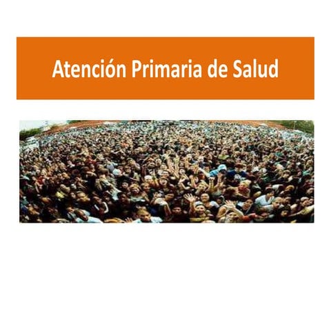Atención primaria a la salud | PPTX