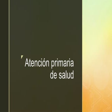 Atención primaria de la salud 1978 .pptx