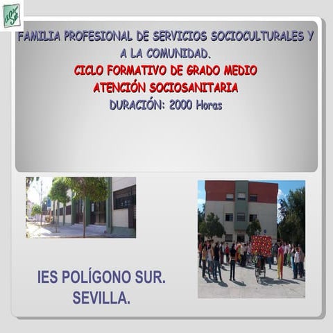 Atención Sociosanitaria. IES Polígono Sur