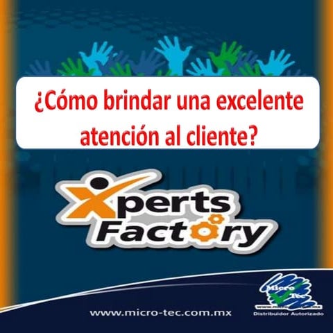 Atendiendo a los clientes de Microtec