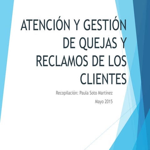Atención y manejo de quejas y reclamos de clientes
