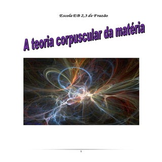 A teoria corpuscular da matéria