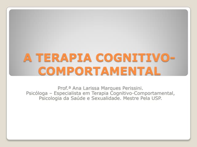 A terapia cognitivo comportamental