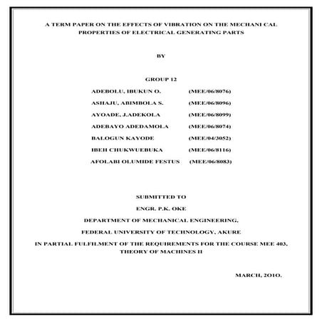 A term paper on the effects of vibration on the mechani cal properties ...