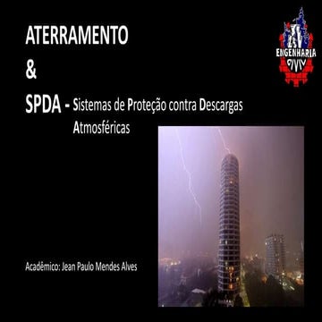 ATERRAMENTO & SPDA - Sistemas de Proteção contra Descargas Atmosféricas.