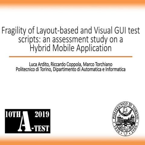 Fragility of Layout-based and Visual GUI test scripts: an assessment study on...