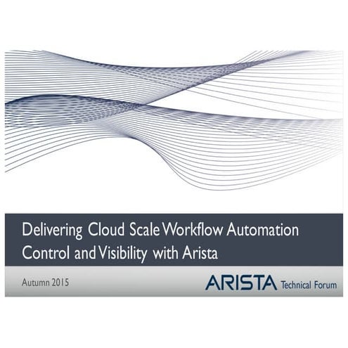 Atf 3 q15-7 - delivering cloud scale workflow automation control and visibili...