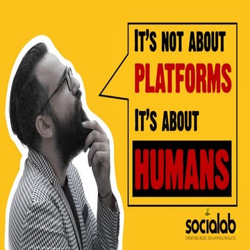 It's not about platforms. It's about humans!