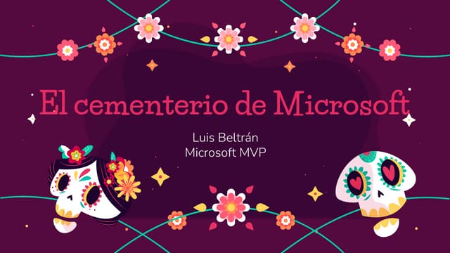 ATG Puebla - El cementerio de Microsoft.pptx