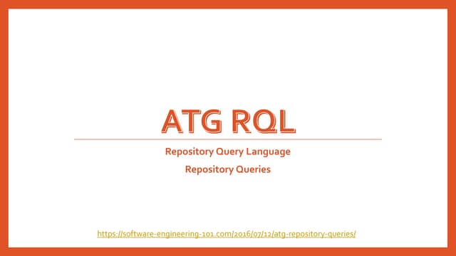 ATG Advanced RQL
