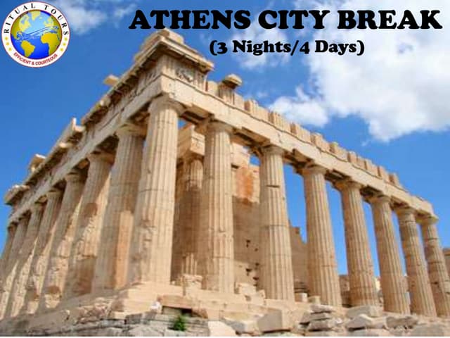 Athens City Break 3 Nights 4 Star $ 350