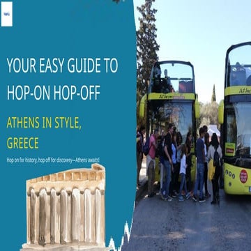 Discover Athens with Hop-On Hop-Off Bus Tours: Routes, Tips & Tickets ...
