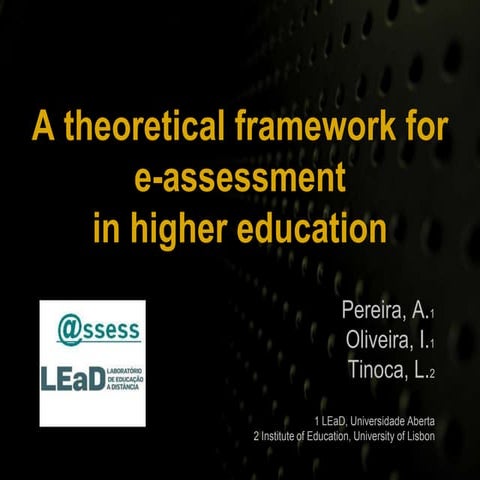 A theoretical framework for e assessment in higher education