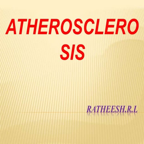 Atherosclerosis