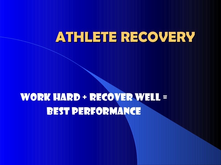 Athlete recovery