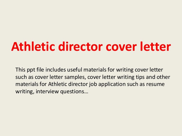 athleticdirectorcoverletter 140227212749 phpapp01 thumbnail 4 jpg cb 1393536616 cover letters for sports jobs