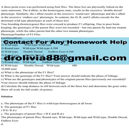 A three point cross was performed using fruit flies. The three loci .pdf